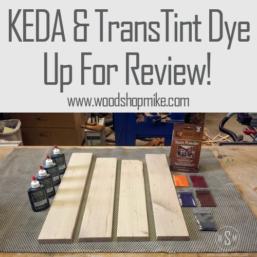 Keda Wood Dye Up For Review