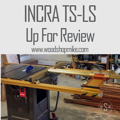 Incra Tools Ts Ls Fence Up For Review