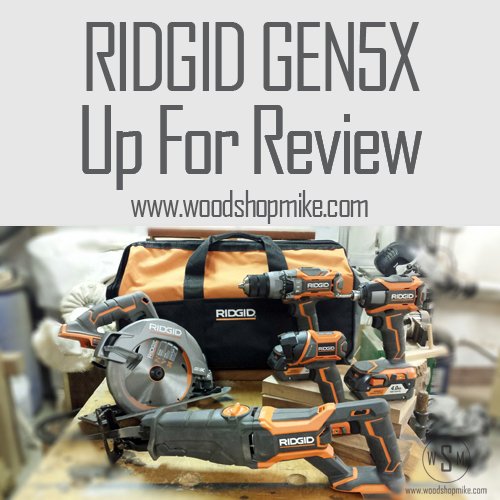 Ridgid Gen5x Combo Kit Up For Review
